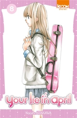 Your lie in april. Vol. 8 - Naoshi Arakawa