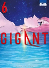Gigant. Vol. 6 - Hiroya Oku