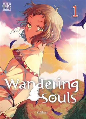 Wandering souls. Vol. 1 - Zelihan