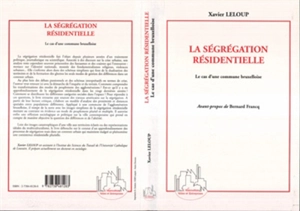 La ségrégation résidentielle : le cas d'une commune bruxelloise - Xavier Leloup