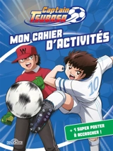 Captain Tsubasa : mon cahier d'activités - Antartik