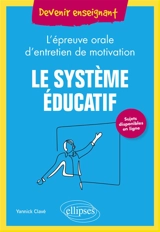 Le système éducatif : l'épreuve orale d'entretien de motivation - Yannick Clavé