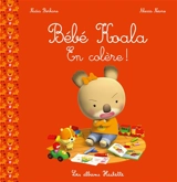 Bébé Koala. En colère ! - Nadia Berkane-Nesme