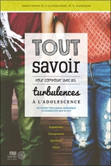 Tout savoir pour composer avec les turbulences à l'adolescence : (et révéler l'être génial, fantastique et exceptionnel que tu es !) - Isabelle Geninet