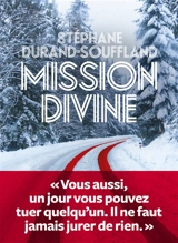 Mission divine - Stéphane Durand-Souffland