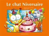 Le chat Niversaire - Stéphanie Dunand-Pallaz