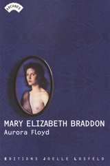 Aurora Floyd - Mary Elizabeth Braddon