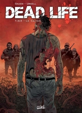 Dead life. Vol. 3. Le calice - Jean-Charles Gaudin