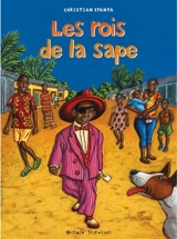 Les rois de la sape - Christian Kingue Epanya