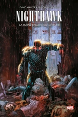 Nighthawk : la haine engendre la haine - David Walker