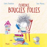 Florence boucles folles - Claire Freedman