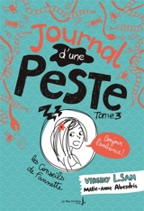 Journal d'une peste. Vol. 3. Bonjour l'ambiance ! - Virginy L. Sam