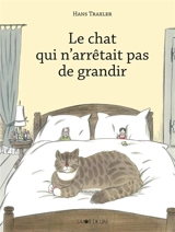 Le chat qui n'arrêtait pas de grandir - Hans Traxler
