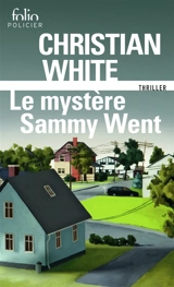 Le mystère Sammy Went - Christian White