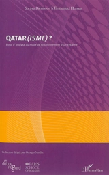 Qatar(isme) ? : essai d'analyse du mode de fonctionnement d'un système - Soraya Djermoun