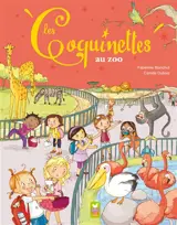 Les coquinettes. Les coquinettes au zoo - Fabienne Blanchut