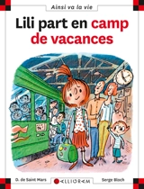 Lili part en camp de vacances - Dominique de Saint-Mars