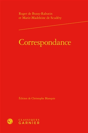 Correspondance - Bussy-Rabutin