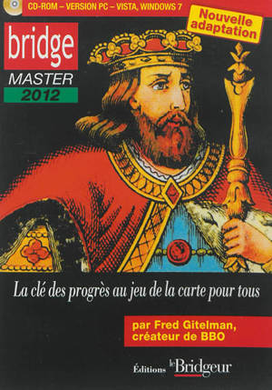 Bridge master 2012 : la clé des progrès au jeu de la carte pour tous - Fred Gitelman