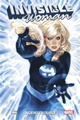 Invisible woman : agent trouble - Mark Waid