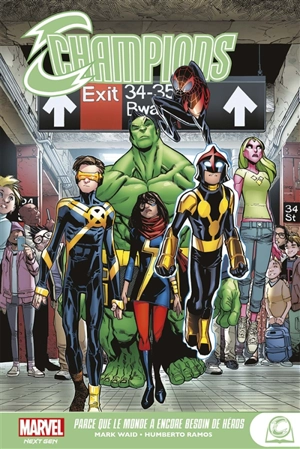 Champions. Vol. 1. Parce que le monde a encore besoin de héros - Mark Waid