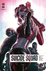 Suicide squad rebirth. Vol. 1. La chambre noire - Rob Williams