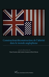 Construction/déconstruction de l'altérité dans le monde anglophone