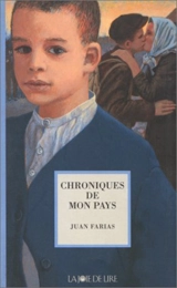 Chroniques de mon pays - Juan Farias