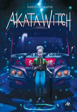 Akata witch - Nnedi Okorafor