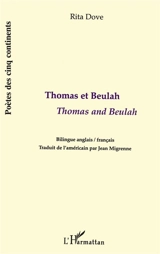 Thomas et Beulah. Thomas and Beulah - Rita Dove