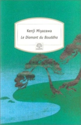 Le diamant du bouddha - Kenji Miyazawa