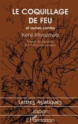 Le coquillage de feu : et autres contes - Kenji Miyazawa