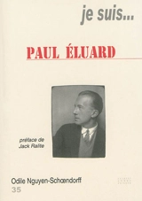 Je suis... Paul Eluard - Odile Nguyen-Schoendorff