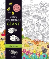 La ferme : super coloriage géant - Elodie Bossrez