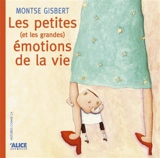 Les petites (et les grandes) émotions de la vie - Montse Gisbert