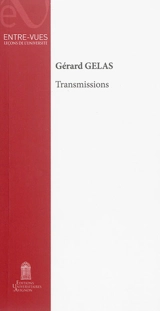 Transmissions - Gérard Gélas