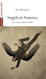 Angels in America - Tony Kushner
