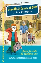 Famille à l'essai.com. Vol. 3. Les Plimpier - Vincent Cordonnier