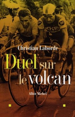 Duel sur le volcan - Christian Laborde