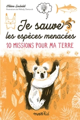 Je sauve les espèces menacées - Hélène Soubelet