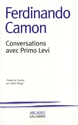 Conversations avec Primo Levi - Ferdinando Camon