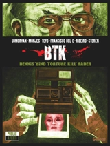 BTK : Dennis bind torture kill Rader - Jean-David Morvan