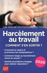 Harcèlement au travail : comment s'en sortir ? : 2020 - Marie-José Gava