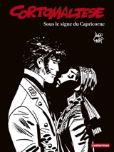 Corto Maltese : en noir et blanc. Vol. 2. Sous le signe du Capricorne - Hugo Pratt