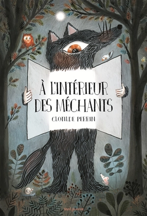 A l'intérieur des méchants - Clotilde Perrin