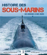 Histoire des sous-marins : des origines à nos jours - Jean-Marie Mathey