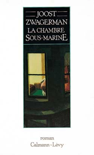 La chambre sous-marine - Joost Zwagerman