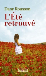 L'été retrouvé - Dany Rousson