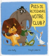 Puis-je rejoindre votre club ? - John Kelly