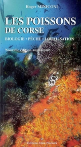 Les poissons de Corse : biologie, pêche, localisation - Roger Miniconi